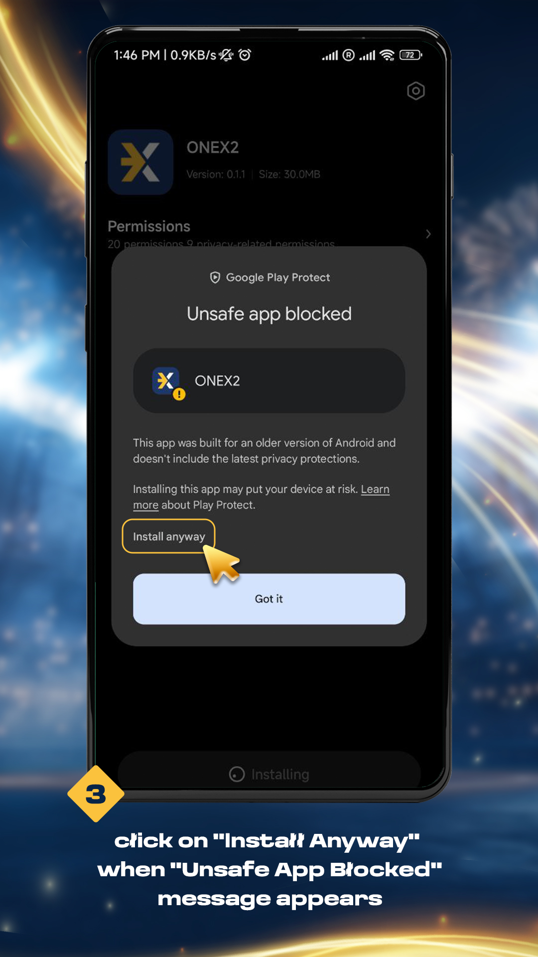 3. Click on "Install Anyway" when "Unsafe App Blocked" message appears
