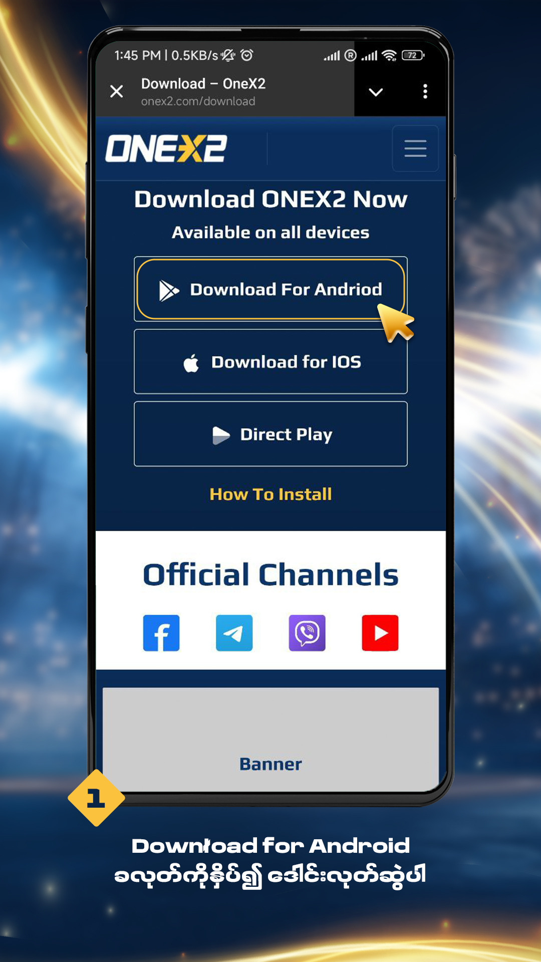 ၁။ Download for Android ခလုပ်ကိုနှိပ်၍ ဒေါင်းလုတ်ဆွဲပါ