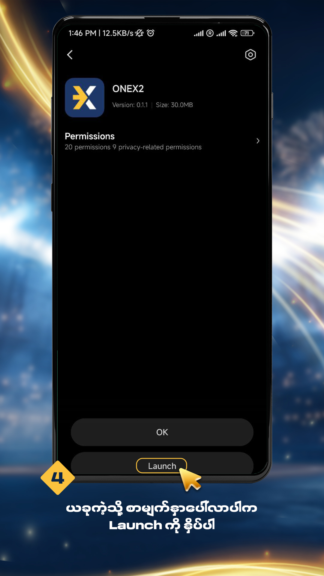 ၄။ ယခုကဲ့သို့ စာမျက်နှာပေါ်လာပါက Launch ကို နှိပ်ပါ